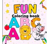 Fun ABC Coloring Book for KIDSm: The creative way to learn alphabet with fun and engaging coloring book.