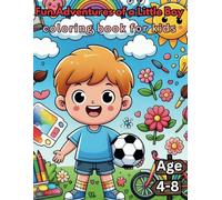 Fun Adventures of a Little Boy: Exclusive,Best Seller,Exclusive Access