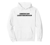 Fun American Lightskindian Light Skin Mixed People of Color Sweat à Capuche