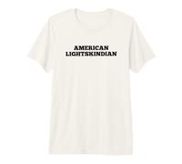 Fun American Lightskindian Light Skin Mixed People of Color T-Shirt Haut de Gamme