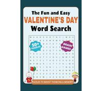 Fun and Easy Valentine’s Day Word Search Book for Kids: 50+ Puzzles to Boost Thinking & Memory | Ages 4 - 8
