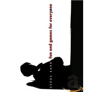 Fun and Games for Everyone