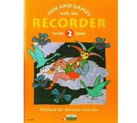 Fun and Games with the Recorder Tutor Book 2 - Method for descant recorder Gerhard Engel, Gudrum Heyens, Konrad Hunteler, Hans - Martin Linde (Auteur)