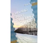 FUN AND SAVVY TRAVELING WITH KIDS: WINTER WONDERLAND IN ICELAND 9-DAY TRIP