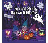 Fun and Spooky Halloween Gnomes: A Cute Coloring Book for Teens and Adults That Tells a Story