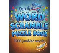 Fun and Tricky Word Scramble Puzzle Book: Scramble Puzzle Book | Having Fun for all the family | 8.5x11 inches, 120 pages | 60 Puzzles | Solutions Included