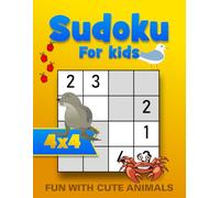 Fun Animal 4x4 Sudoku for Kids: Easy Puzzle Games with Cute Animals | Fun and Educational Activity Book for Ages 4-8