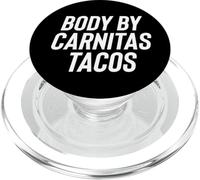 Fun Body by Carnitas Tacos Mexican Food Meme Saying PopSockets PopGrip pour MagSafe