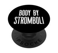 Fun Body by Stromboli Italian Food Meme Saying PopSockets PopGrip Adhésif