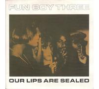 Fun Boy Three - Fun Boy Three - Our Lips Are Sealed - [7"]
