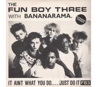 FUN BOY THREE WITH BANANARAMA - IT AINT WHAT YOU DO 12" SINGLE UK CHRYSALIS 1982