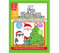 Fun Christmas Coloring Book for Kids: PreK to 1st Grade Easy Low Stim Simple Coloring Kids Ages 3-8 All Abilities Adaptive Sped Calming