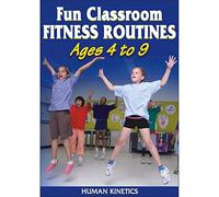 Fun Classroom Fitness Routines Ages 4 to 9
