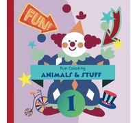 FUN COLORING 1: Animals and Stuff 8.5 x 8.5 square