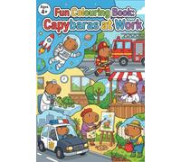 Fun Colouring Book: Capybaras at Work