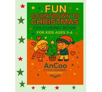 Fun Countdown to Christmas Colouring Book for Kids Ages 3-6: 24 Days to Spark Festive Magic and Creativity