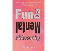 Fun-Da-Mental Philosophy