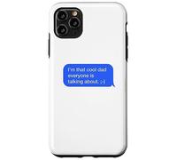 Fun Dad Text Message Dad Everybody is Talking About Coque pour iPhone 11 Pro Max