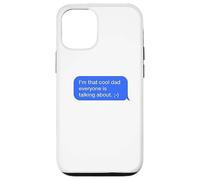 Fun Dad Text Message Dad Everybody is Talking About Coque pour iPhone 12/12 Pro