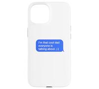 Fun Dad Text Message Dad Everybody is Talking About Coque pour iPhone 15