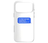 Fun Dad Text Message Dad Everybody is Talking About Coque pour iPhone 17 Pro Max