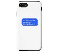 Fun Dad Text Message Dad Everybody is Talking About Coque pour iPhone SE (2020) / 7/8