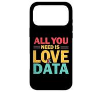 Fun Data Lovers Data Teacher All You Need is Love and Data Coque pour iPhone 17 Pro Max