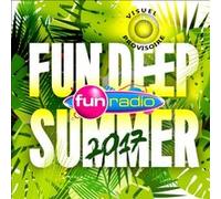 Fun Deep Summer 2017 Fun Radio Coffret