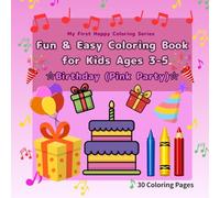 Fun & Easy Coloring Book for Kids Ages 3-5: Birthday Pink Party: 30 Cute, Simple & Happy Birthday Designs - Cakes, Balloons, Gifts & More, Single-Sided Pages