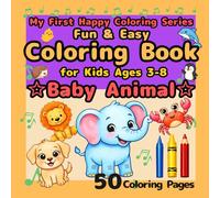 Fun & Easy Coloring Book for Kids Ages 3-8: Baby Animals: Big Simple Designs for Beginners, Cute Pets and Wild Animals, Easy to Learn Step by Step, Farm, Ocean and Jungle Friends, Jumbo 50 Pages
