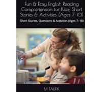 Fun & Easy English Reading Comprehension (1): Build Reading Skills Through Short Stories, Questions & Activities for Kids: Simple Stories, Vocabulary ... (Ages 6-9) Read with Confidence and Joy