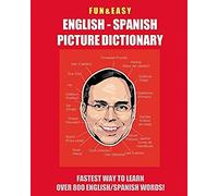 Fun & Easy! English - Spanish Picture Dictionary