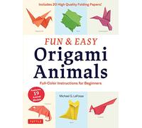 Fun & Easy Origami Animals: Full-Color Instructions for Beginners: Includes 20 High Quality Folding Paper!