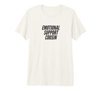 Fun Emotional Support Cousin Therapy Joke T-Shirt Haut de Gamme