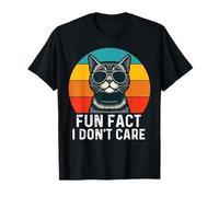 Fun Fact Cat I Don't Care Humoristique T-Shirt