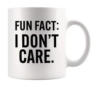 Fun Fact I Don't Care - Cadeau sarcastique pour collègues, camarades de classe, amis, frères, sœurs, famille, sarcasme, drôle - 325 ml - Blanc