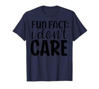 Fun Fact I Don't Care Citation drôle T-Shirt