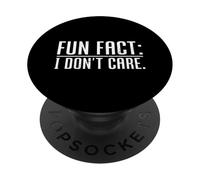 Fun Fact I Don't Care Funny Saying Sarcasm Humour Citation PopSockets PopGrip Adhésif