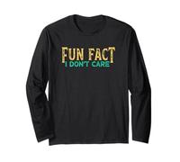 Fun Fact I Don't Care Manche Longue