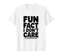 Fun Fact I Don't Care Sarcastic Humour T-Shirt