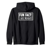 Fun Fact I Hate Mondays Je Déteste Les Lundis Sweat à Capuche