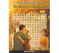 Fun Facts Word Search: Gratitude and Kindness: 36 Uplifting Large Print Word Search Puzzles Celebrating Gratitude, Kindness, and Everyday Blessings for Adults and Seniors