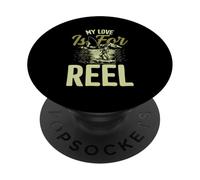 Fun Fishing My Love is for Reel PopSockets PopGrip Adhésif