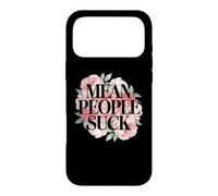 Fun Floral Mean People Suck Sarcastic Kindness Flower Citation Coque pour iPhone 17 Pro Max