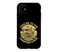 Fun Folk Music Camping Trip Take Me to The Campfire Stage Coque pour iPhone 11