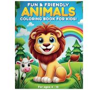 Fun & Friendly Animals Coloring Book for Kids: 40 Adorable Coloring Pages for Kids Ages 4-10 | Cute & Playful Jungle, Farm & Sea Animals