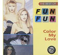 Fun Fun - Color My Love