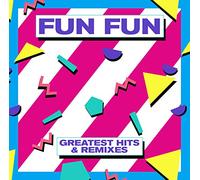 Fun Fun Greatest Hits & Remixes (Vinyl)