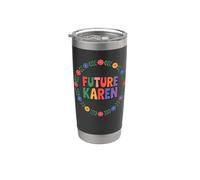 Fun Future Karen Sister Aunt Joke Meme Gobelet isotherme en acier inoxydable double paroi