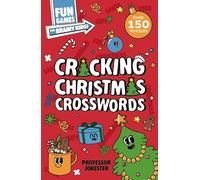Fun Games for Brainy Kids: Cracking Christmas Crosswords
